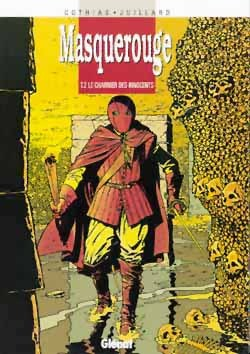 Masquerouge - Tome 02 - Le Charnier Des Innocents
