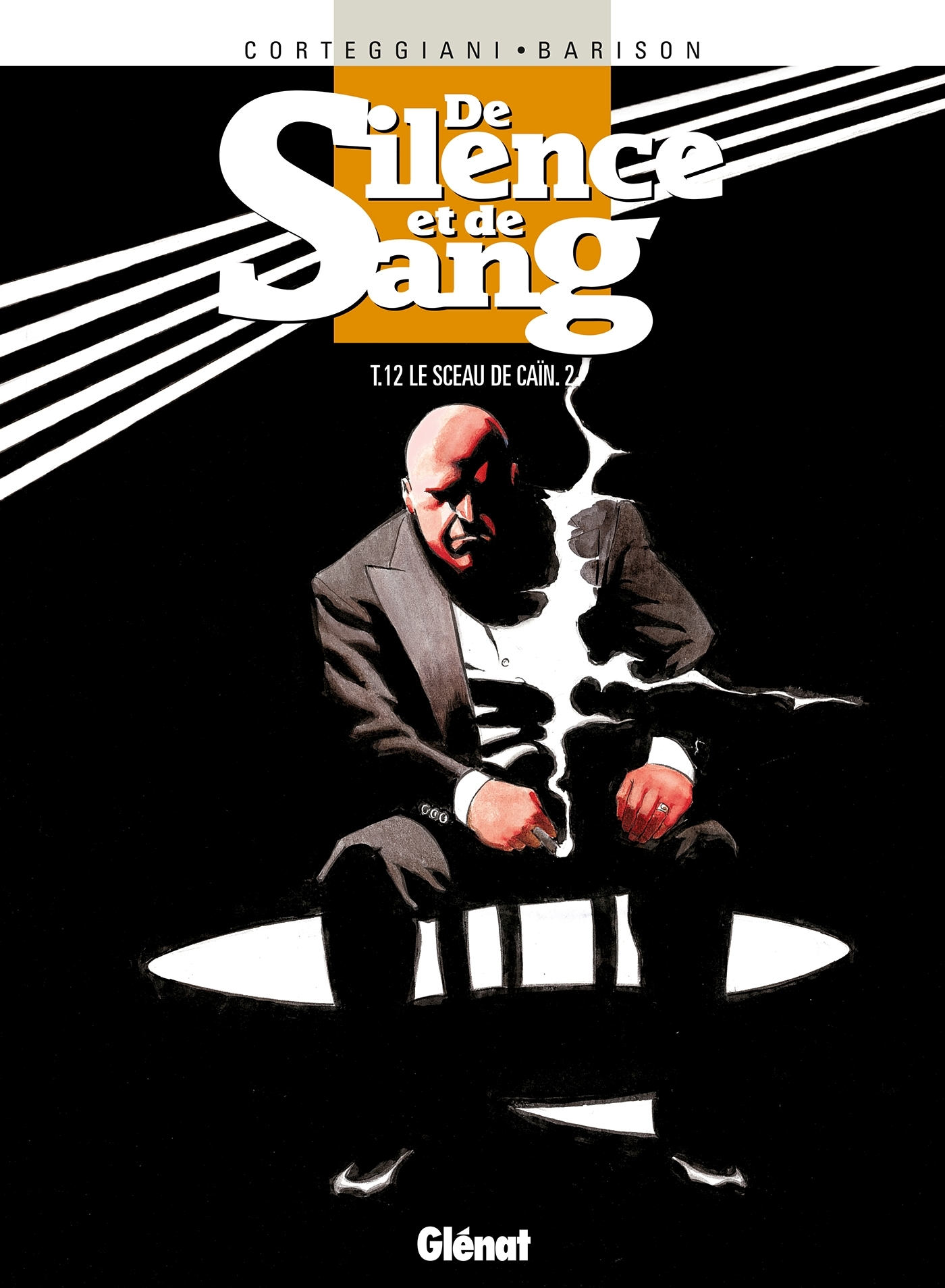 De Silence Et De Sang - Tome 12 - Le Sceau De Cain. 2