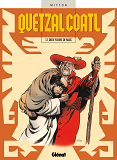 Quetzalcoatl - Tome 01 - Deux Fleurs De Mais