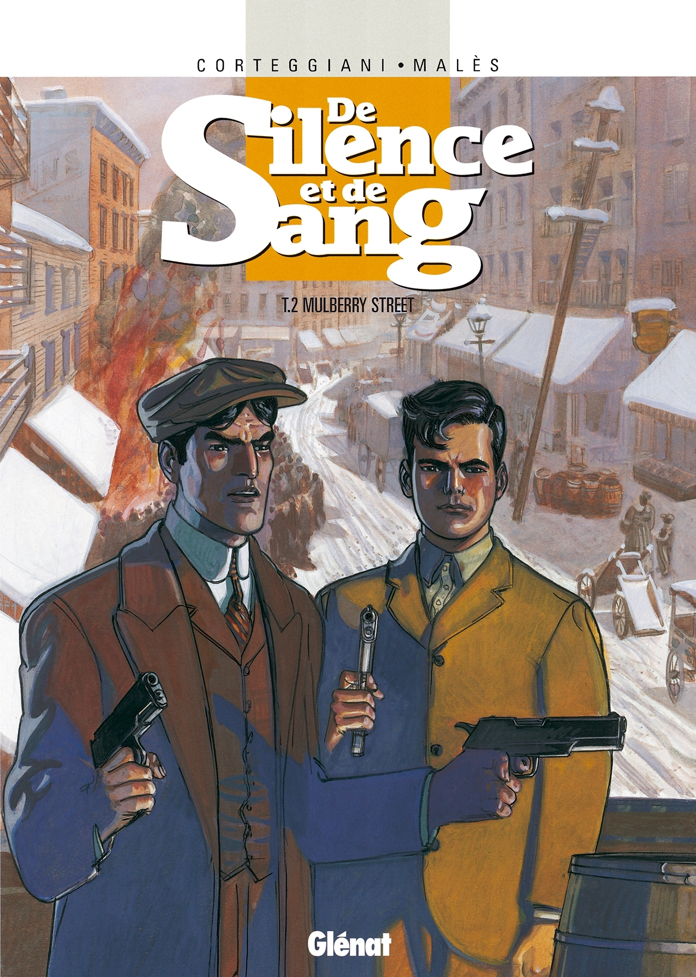De Silence Et De Sang - Tome 02 - Mulberry Street
