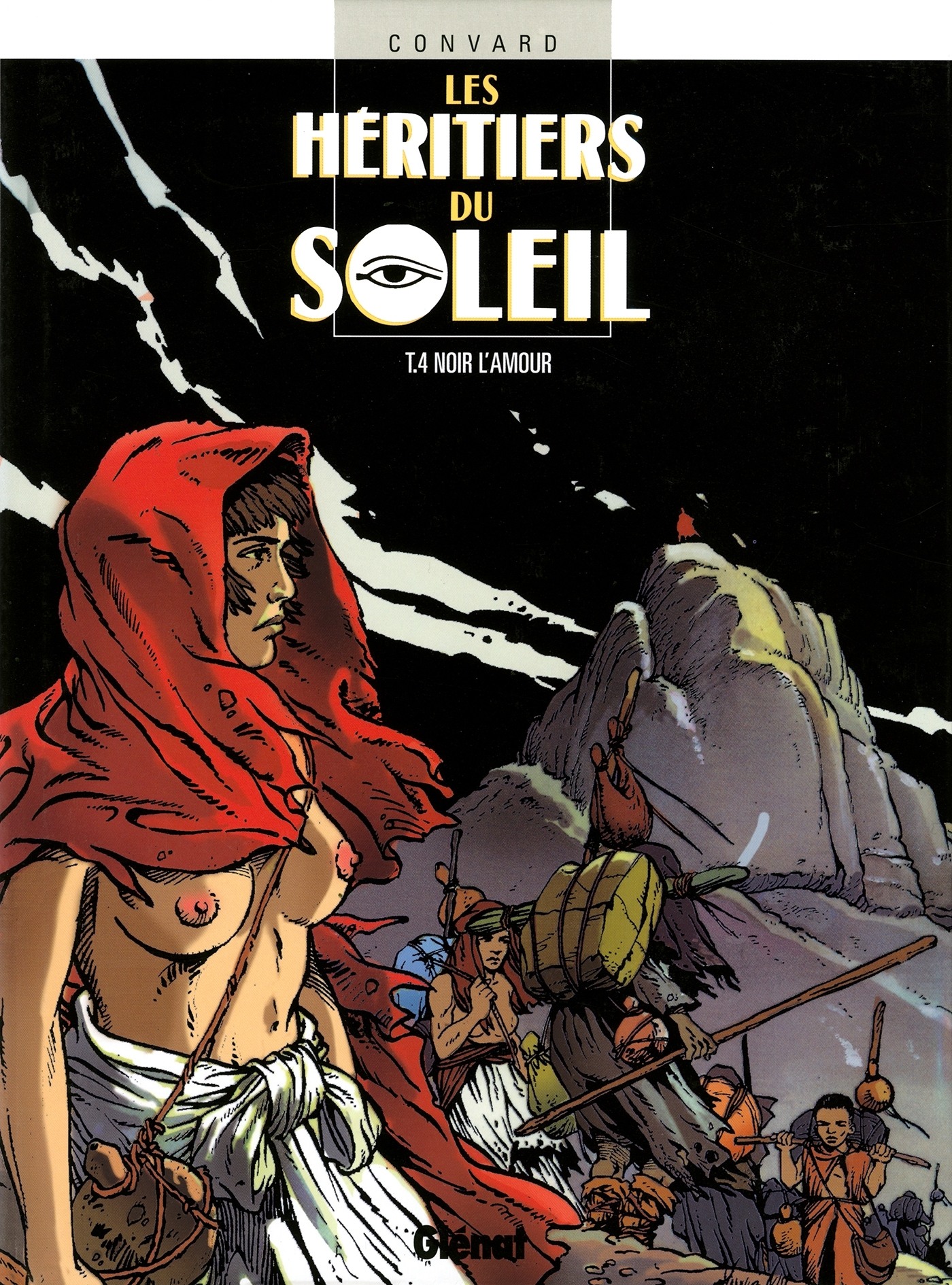 Les Heritiers Du Soleil - Tome 04 - Noir L'Amour