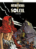 Les Heritiers Du Soleil - Tome 04 - Noir L'Amour