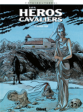 Les Heros Cavaliers - Tome 05 - Blanche Fleur