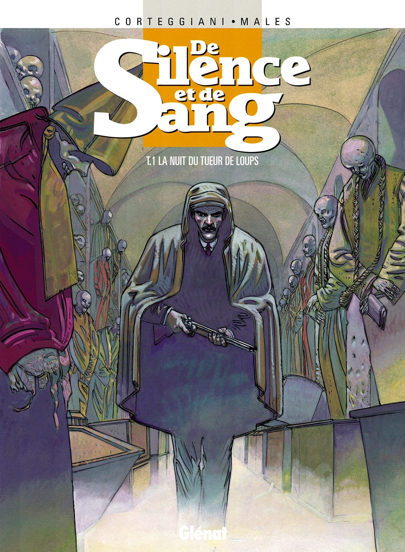 De Silence Et De Sang - Tome 01 - La Nuit Du Tueur De Loups