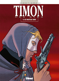 Timon Des Bles - Tome 04 - Les Manteaux Noirs