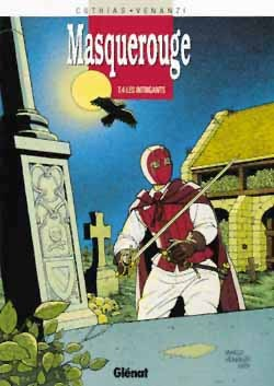 Masquerouge - Tome 04 - Les Intrigants