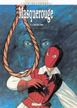 Masquerouge - Tome 05 - Le Roy Des Fous