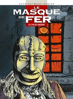 Le Masque De Fer - Tome 06 - Le Roi Des Comediens