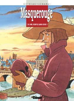 Masquerouge - Tome 10 - Ami, Remplis Mon Verre