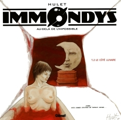 Immondys - Tome 02 - Le Cote Lunaire