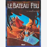 Le Bateau Feu - Tome 04 - Le Dernier Pas