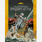 La Derniere Prophetie - Tome 01 - Voyage Aux Enfers