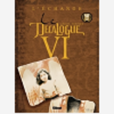 Le Decalogue - Tome 06 - L'Echange