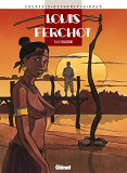 Louis Ferchot - Tome 04 - Le Chasseur