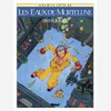 Les Eaux De Mortelune - Integrale Tomes 06 A 10