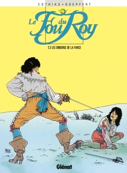 Le Fou Du Roy - Tome 03 - Dindons De La Farce