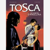 Tosca - Tome 02 - Le Choix D'Angelina