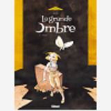 La Grande Ombre - Tome 01 - Arcan'