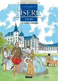 L'Histoire De L'Isere En Bd - Tome 03 - De Bayard A Lesdiguieres