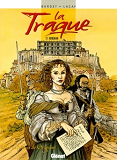 La Traque - Tome 01 - Grignan