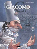 Giacomo C. - Giacomo C - Tome 01 - Le Masque Dans La Bouche D'Ombre