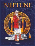 Le Neptune - Tome 01 - A La Conquete D'Un Reve