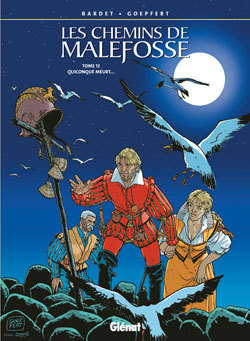 Les Chemins De Malefosse - Tome 13 - Quiconque Meurt...