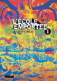 L'Ecole Emportee - Tome 01
