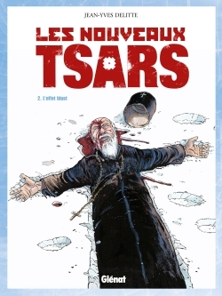 Les Nouveaux Tsars - Tome 02 - L'Effet Blast