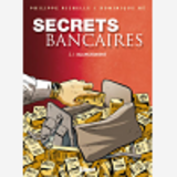 Secrets Bancaires - T03 - Secrets Bancaires - Tome 2.1 - Blanchiment
