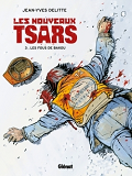 Les Nouveaux Tsars - Tome 03 - Les Fous De Bakou