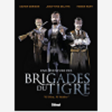 Les Brigades Du Tigre - Tome 01 - Ni Dieu, Ni Maitre