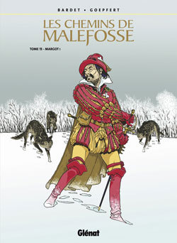 Les Chemins De Malefosse - Tome 15 - Margot !