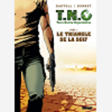 T.N.O. - Tome 01 - Le Triangle De La Soif