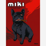 Miki - Tome 02 - Doggy Bag (Dernier Tome)