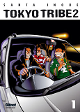 Tokyo Tribe 2 - Tome 01