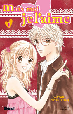 Mais Moi Je L'Aime - Tome 01