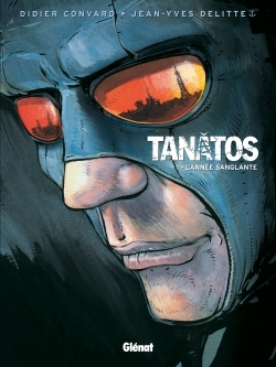 Tanatos - Tome 01 - L'Annee Sanglante