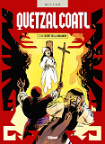 Quetzalcoatl - Tome 07 - Le Secret De La Malinche