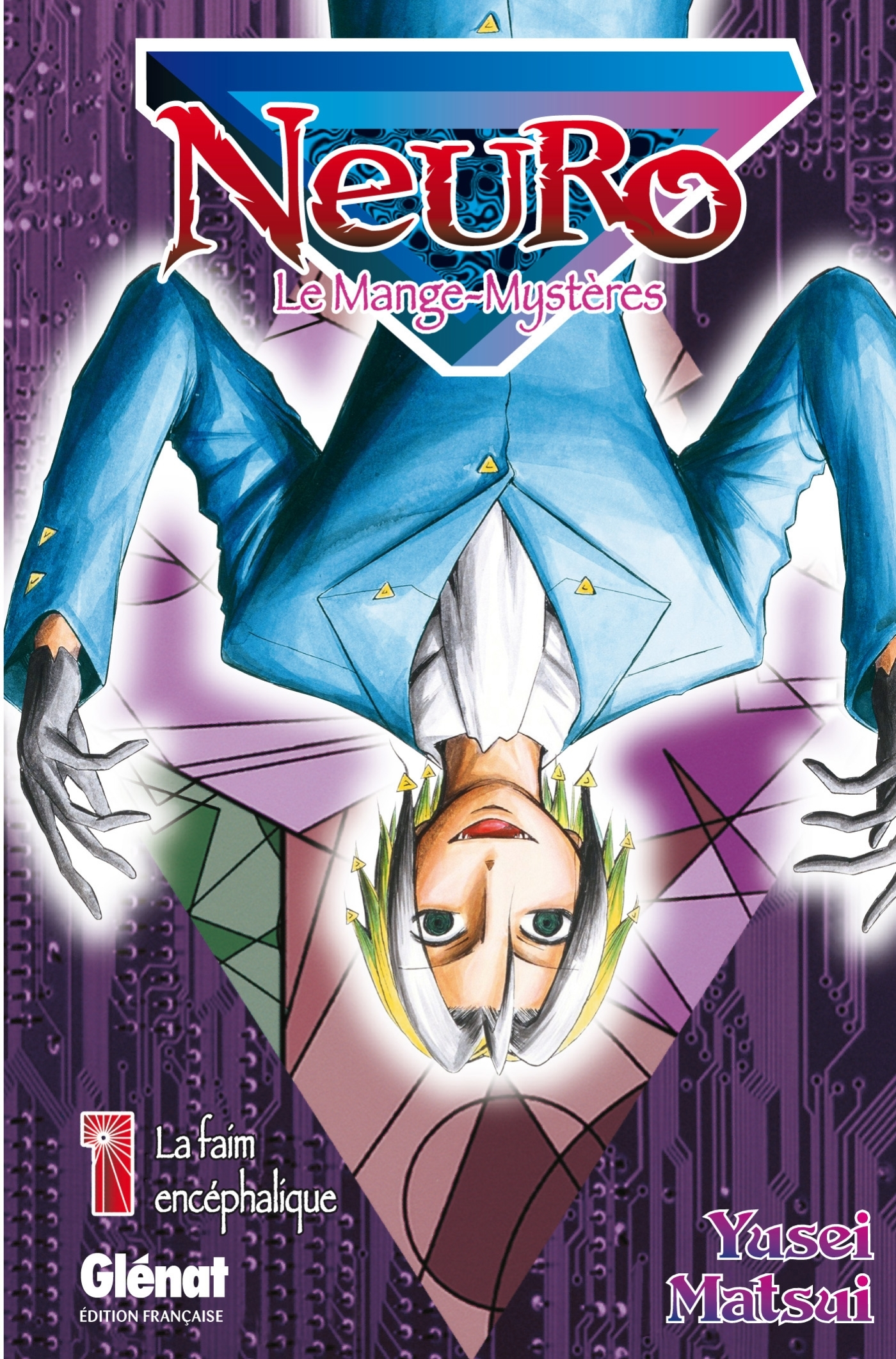 Neuro - Tome 01 - La Faim Encephalique