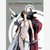 Les Naufrages Du Temps - Tome 06 - Les Maitres-Reveurs