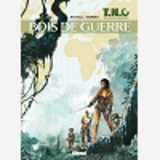 T.N.O. - Tome 03 - Bois De Guerre