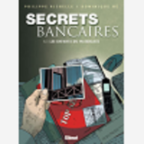Secrets Bancaires - T07 - Secrets Bancaires - Tome 4.1 - Les Enfants Du Watergate