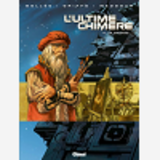 L'Ultime Chimere - Tome 04 - La Machine