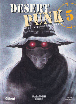 Desert Punk - L'Esprit Du Desert - Tome 05