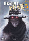 Desert Punk - L'Esprit Du Desert - Tome 05