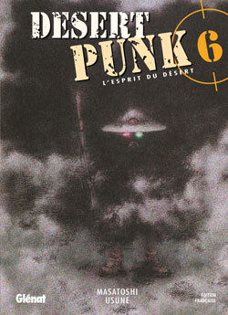 Desert Punk - L'Esprit Du Desert - Tome 06