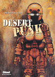 Desert Punk - L'Esprit Du Desert - Tome 07