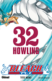 Bleach - Tome 32 - Howling