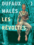 Les Revoltes - Integrale Tomes 01 A 03